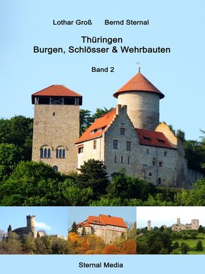 cover image of Thüringen Burgen, Schlösser & Wehrbauten Band 2